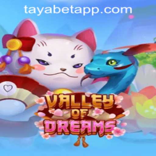 Exploring the Enchanting World of ValleyofDreams and TAYABET PH Login